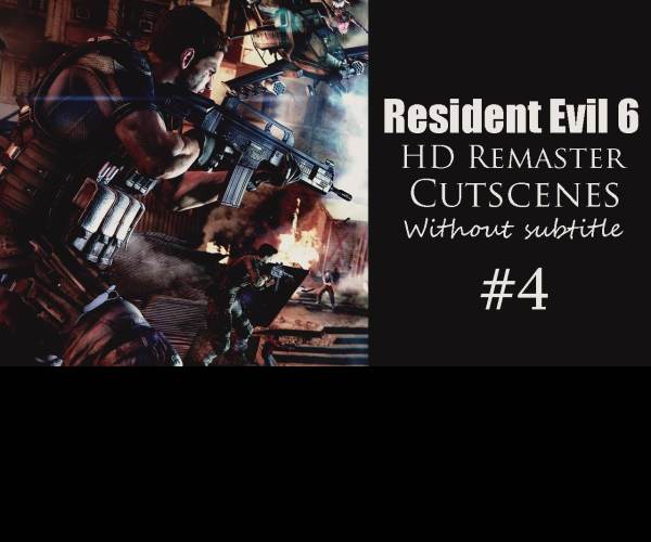 Resident Evil 6 (Remaster)