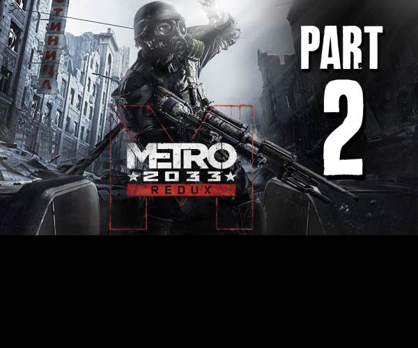 Metro 2033 Redux