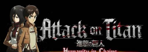 Attack on Titan: Humanity in Chains