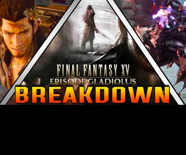 FINAL FANTASY XV: EPISODE GLADIOLUS