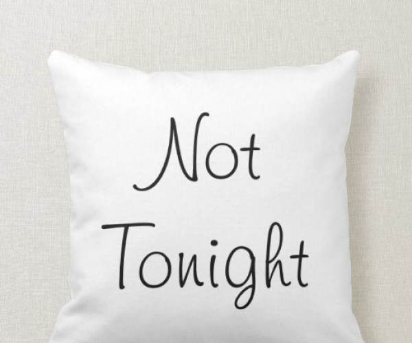Not Tonight