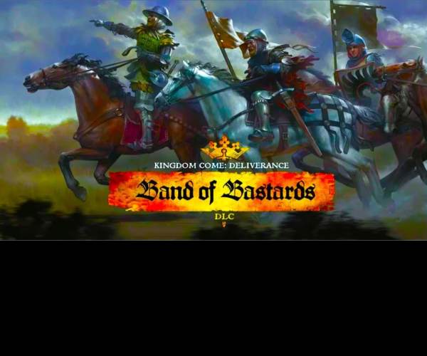Kingdom Come: Delivarance – Band of Bastards