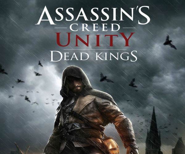 Assassins Creed Unity - Dead Kings