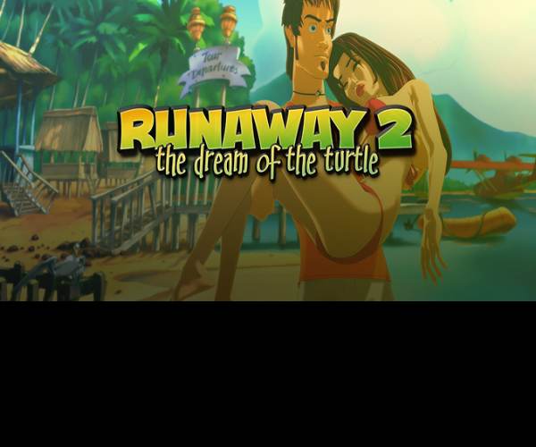Runaway 2: Dream of the Turtle
