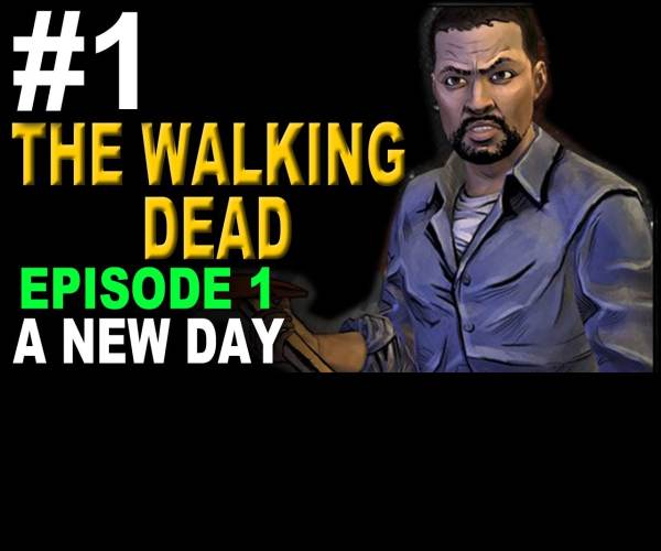 The Walking Dead - Episode 1: A New Day