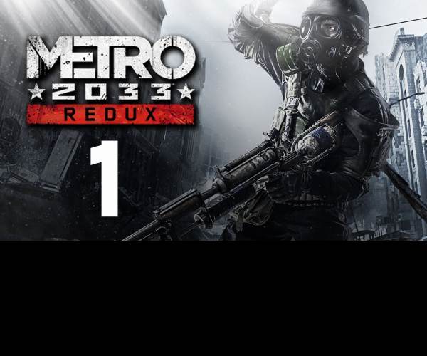 Metro 2033 Redux