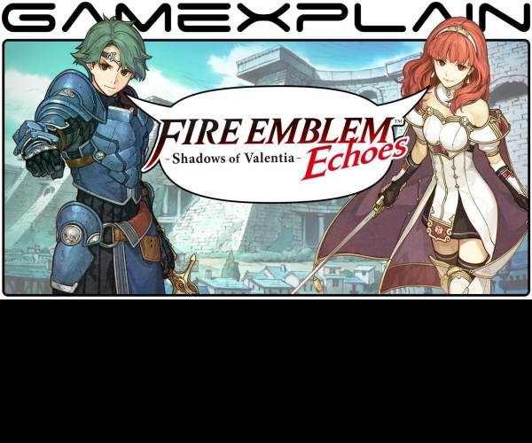 Fire Emblem Echoes: Shadows of Valentia