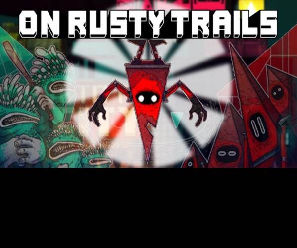 On Rusty Trails