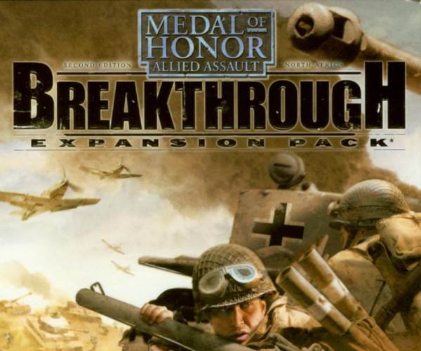Medal of Honor Allied Assault : Breakthrough