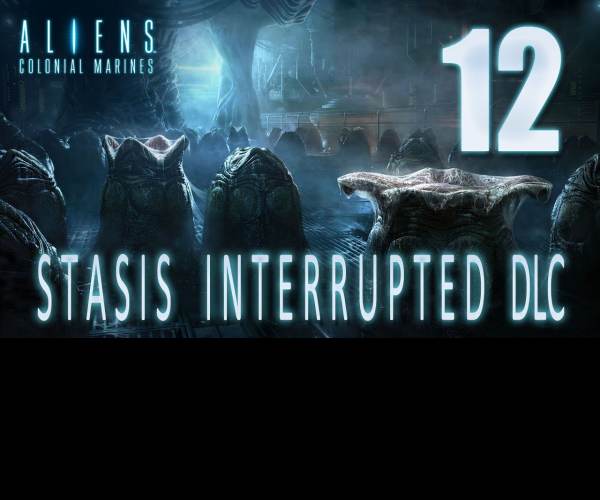 Aliens: Colonial Marines - Stasis Interrupted