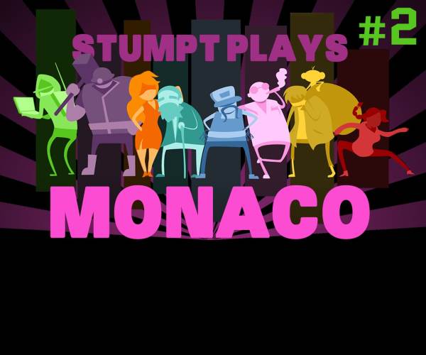 Monaco: Whats Yours is Mine