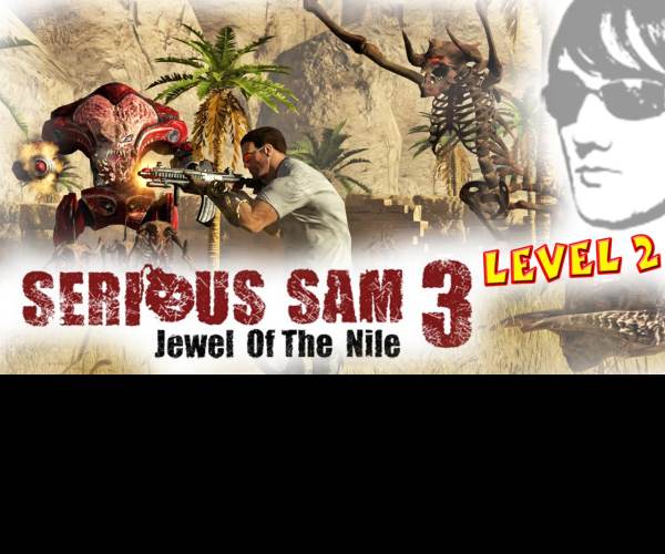 Serious Sam 3: BFE a Jewel of the Nile