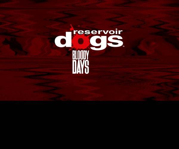 Reservoir Dogs: Bloody Days