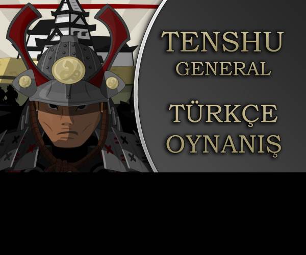 Tenshu General