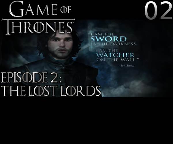 Game of Thrones: Episode Two - The Lost Lords