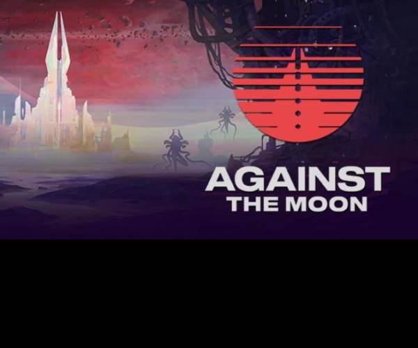 Against the Moon
