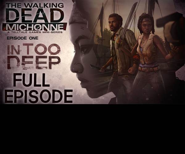Walking Dead: Michonne - In Too Deep