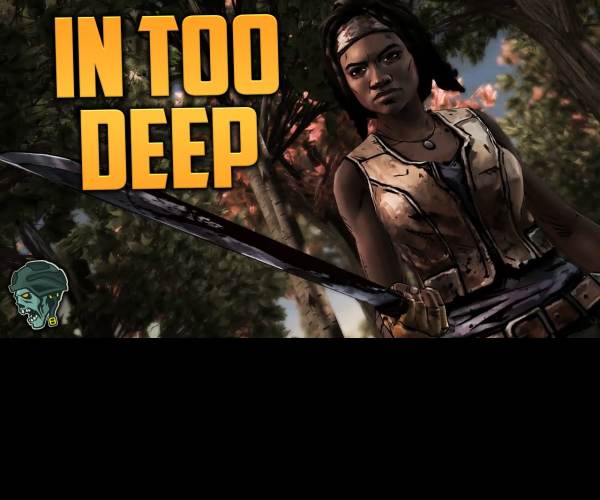 Walking Dead: Michonne - In Too Deep