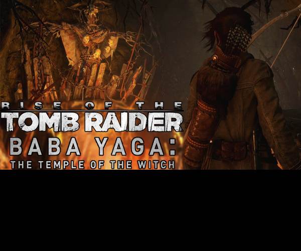 Tomb Raider - Baba Yaga: The Temple of the Witch